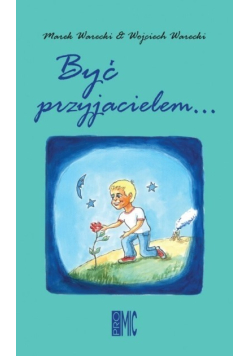 Być przyjacielem