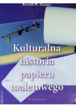 Kulturalna historia papieru toaletowego