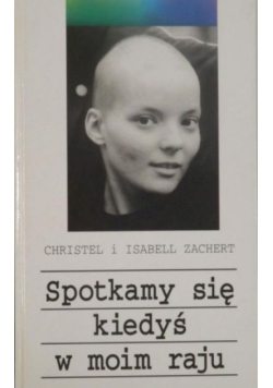Spotkamy się kiedyś w moim raju