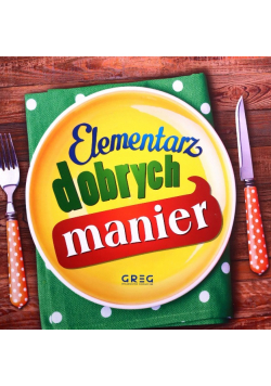 Elementarz dobrych manier