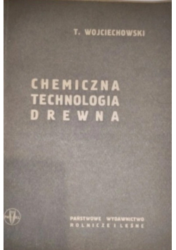 Chemiczna technologia drewna