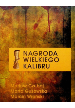 Nagroda Wielkiego Kalibru Tom 1 do 3