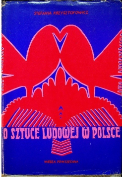 O sztuce ludowej w Polsce