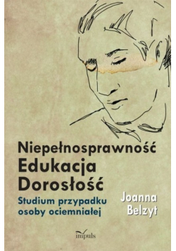 Niepełnosprawność Edukacja Dorosłość