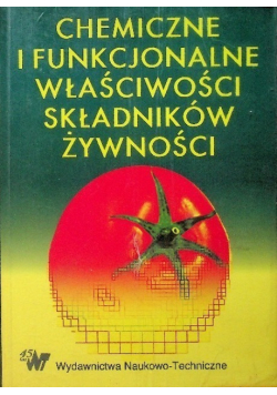 Chemiczne i funkcjonalne właściwości składników żywności