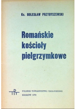 Romańskie kościoły pielgrzymkowe
