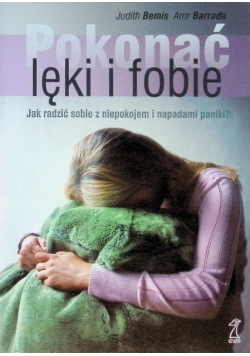 Pokonać lęki i fobie