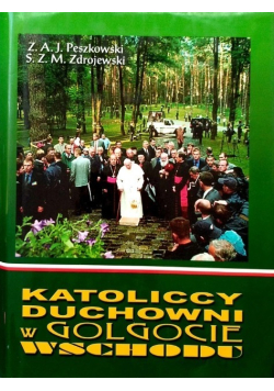 Katoliccy duchowni w Golgocie Wschodu