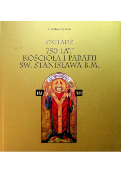 750 lat kościoła i parafii św Stanisława Bm