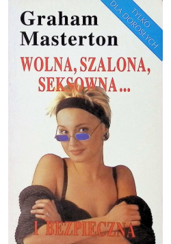 Wolna szalona seksowna i bezpieczna