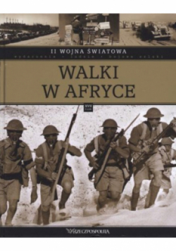 II wojna światowa Walki w afryce Tom XVII