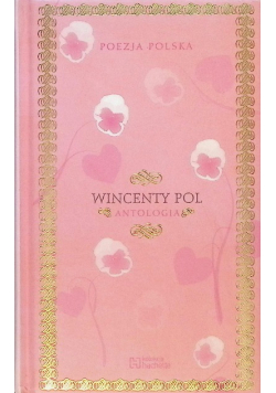 Wincenty Pol Antologia
