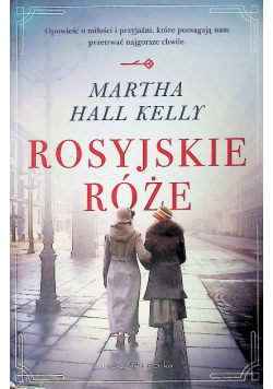 Rosyjskie róże