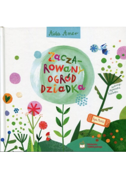 Zaczarowany ogród dziadka