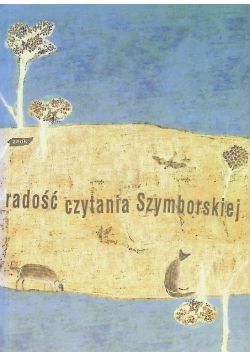 Radość czytania Szymborskiej