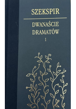 Dwanaście dramatów Tom 1