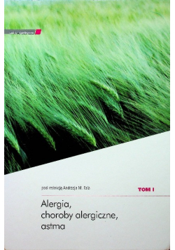 Alergia choroby alergiczne  astma Tom I