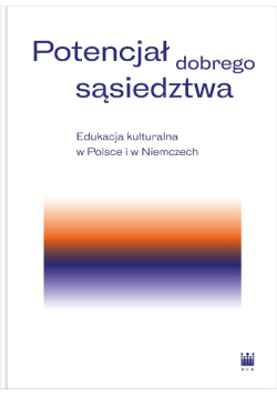 Potencjał dobrego sąsiedztwa