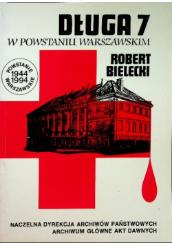 Długa 7 w Powstaniu Warszawskim