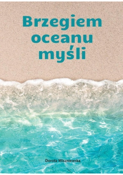 Brzegiem oceanu myśli