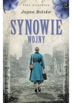 Czas niepokoju Synowie wojny