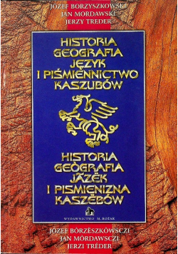 Historia geografia język i piśmiennictwo Kaszubów