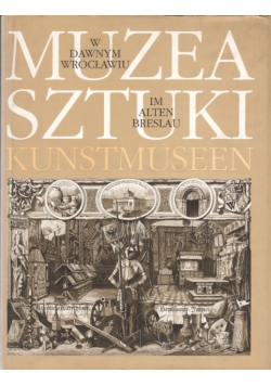 Muzeum sztuki w dawnym wrocławiu