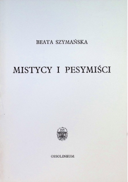Mistycy i pesymiści
