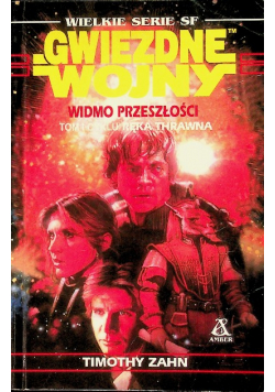 Ręka Thrawna Tom 1 Gwiezdne Wojny Widmo Przeszłości