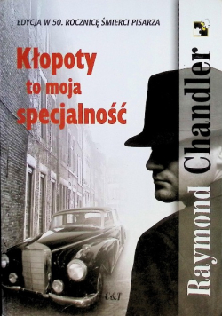 Kłopoty to moja specjalność