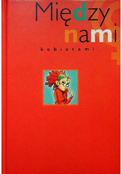 Między nami kobietami