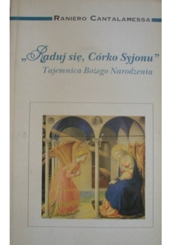 Raduj się Córko Syjonu
