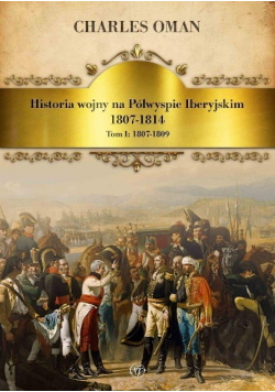 Historia wojny na Półwyspie  Tom I