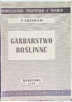 Garbarstwo roślinne 1949 r.