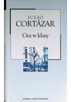 Biblioteka Gazety Wyborczej Tom 15 Gra w klasy