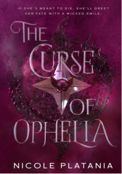 The Curse of Ophelia