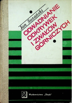 Odwadnianie odkrywek i zwałów górniczych