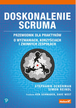 Doskonalenie Scruma. Przewodnik dla praktyków