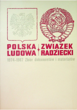 Polska Ludowa Związek Radziecki 1944 - 1974