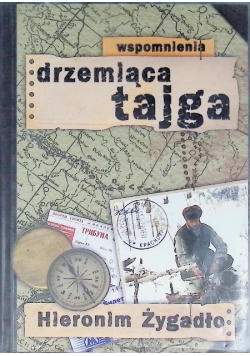 Drzemiąca tajga Wspomnienia
