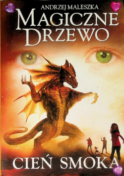 Magiczne drzewo Cień smoka