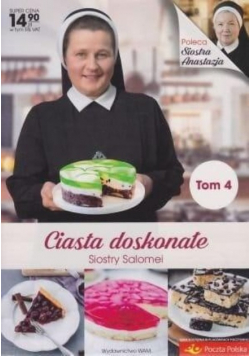 Ciasta doskonałe Siostry Salomei Tom 4
