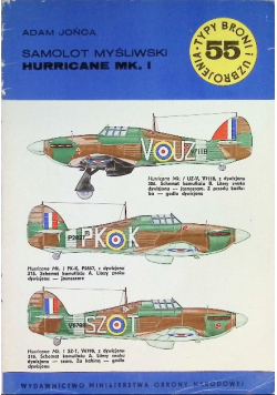 Typy broni i uzbrojenia Tom 55 Samolot myśliwski Hurricane MK I