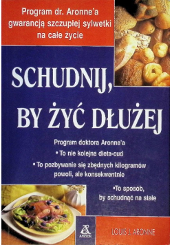 Schudnij by żyć dłużej