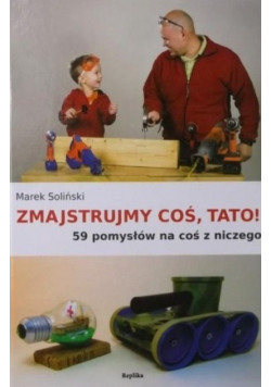 Zmajstrujmy coś tato