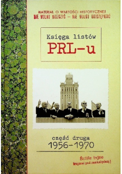 Księga listów PRLu 1956 - 1970 Część 2
