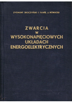 Zwarcia w wysokonapięciowych układach energoelektrycznych