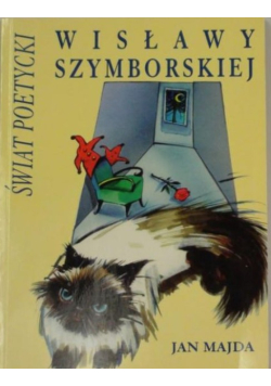 Świat Poetycki Wisławy Szymborskiej