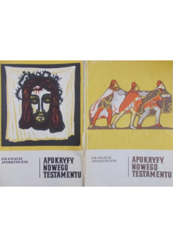 Ewangelie Apokryficzne Apokryfy Nowego Testamentu Tom 1 i 2