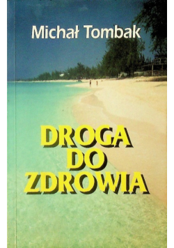 Droga do zdrowia